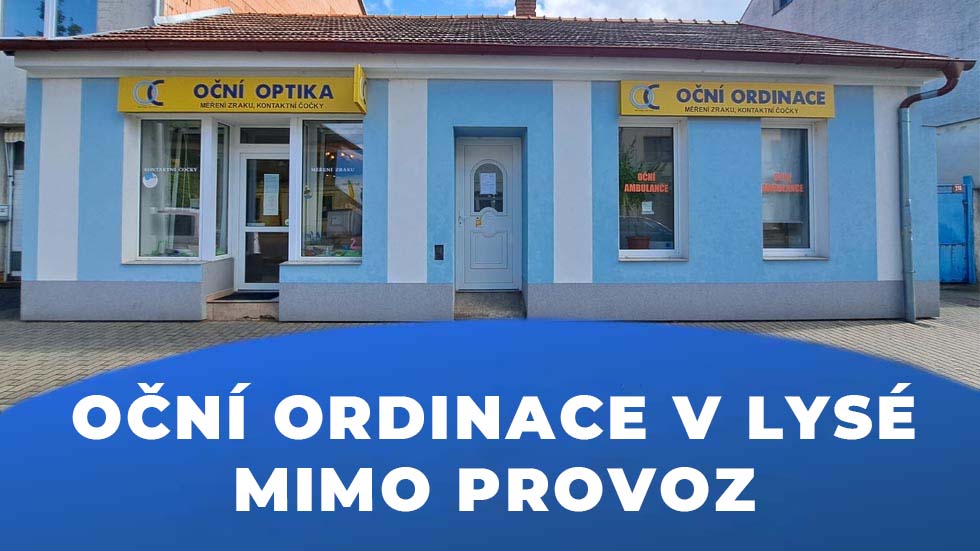 Oční ordinace v Lysé dočasně mimo provoz