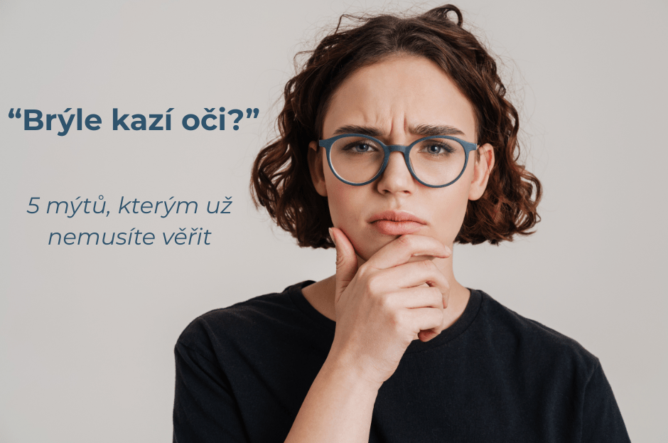 5 největších mýtů o brýlích – a proč jim nevěřit